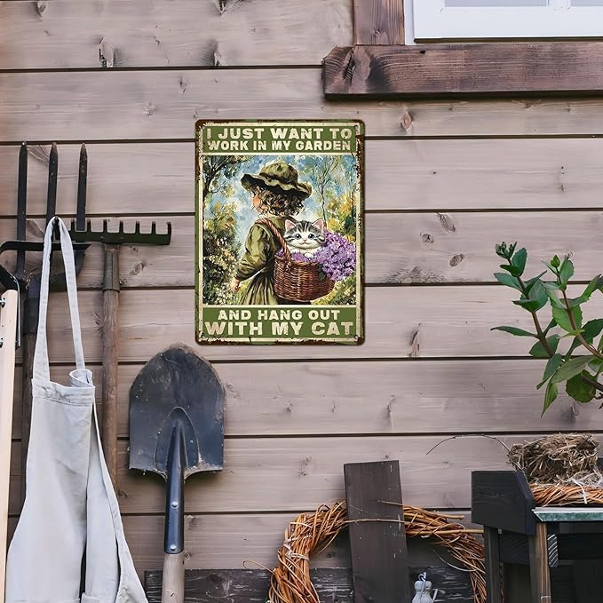Garden Sign I Just Want To Work In My Garden and Hang Out With My Cat Vintage Metal Tin Sign Retro for Home Patio Backyard 12 * 16inch