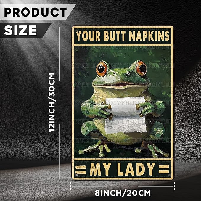 Funny Frog Bathroom Toilet Decor Metal Sign Frog Your Butt Napkin My Lord Vintage Tin Sign for Bedroom Toilet or Bathroom Wall 12 * 8inch