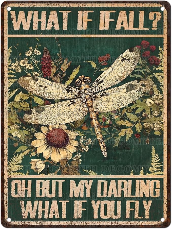 Dragonfly Vintage Tin Sign What If I Fall Metal Tin Sign for Home Bedroom 12 * 16inch