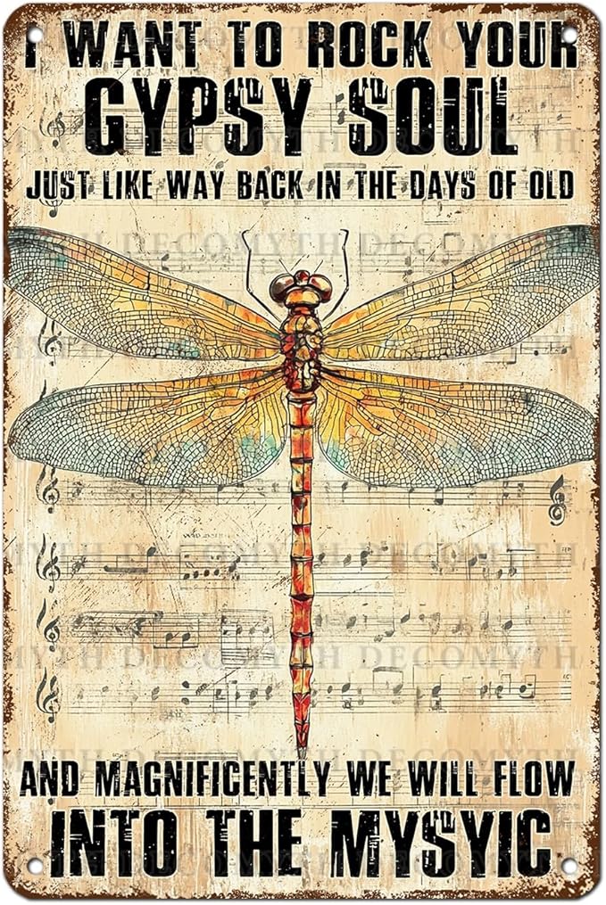 Dragonfly Decor I Want to Rock Your Soul Into The Mystic Vintage Metal Tin Sign for Home Cafe Bedroom Library Bookshelf Wall Decor 12 * 8inch