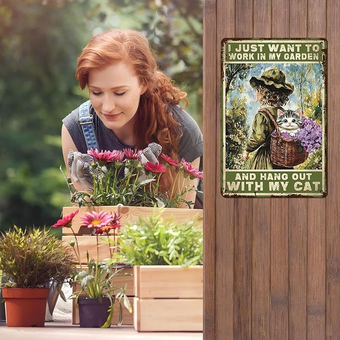 Garden Sign I Just Want To Work In My Garden and Hang Out With My Cat Vintage Metal Tin Sign Retro for Home Patio Backyard 12 * 8inch